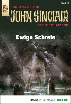 Ewige Schreie / John Sinclair Sonder-Edition Bd.19 (eBook, ePUB) - Dark, Jason