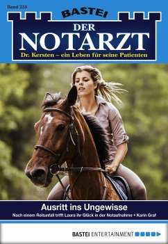 Ausritt ins Ungewisse / Der Notarzt Bd.259 (eBook, ePUB) - Graf, Karin