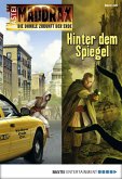 Hinter dem Spiegel / Maddrax Bd.420 (eBook, ePUB)