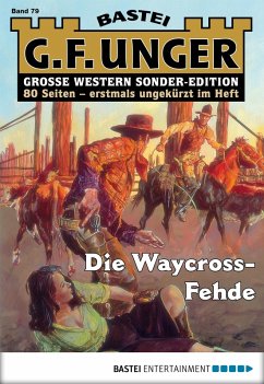Cover Die Waycross-Fehde / G. F. Unger Sonder-Edition Bd.79 (eBook, ePUB)
