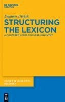 Structuring the Lexicon (eBook, PDF) - Divjak, Dagmar