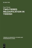 Two-tiered Relexification in Yiddish (eBook, PDF)