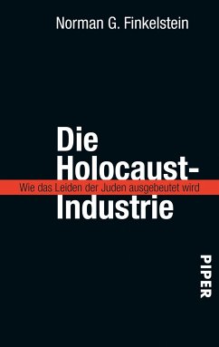 Die Holocaust-Industrie (eBook, ePUB) - Finkelstein, Norman G.