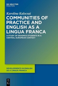 Communities of Practice and English as a Lingua Franca (eBook, PDF) - Kalocsai, Karolina