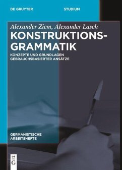 Konstruktionsgrammatik (eBook, PDF) - Lasch, Alexander; Ziem, Alexander
