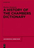 A History of the Chambers Dictionary (eBook, PDF)