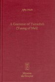 A Grammar of Tamashek (Tuareg of Mali) (eBook, PDF)