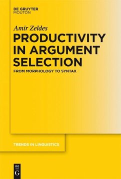 Productivity in Argument Selection (eBook, PDF) - Zeldes, Amir