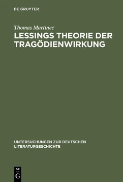 Lessings Theorie der Tragödienwirkung (eBook, PDF) - Martinec, Thomas