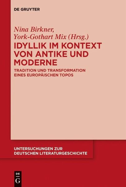 Idyllik im Kontext von Antike und Moderne (eBook, PDF)