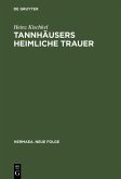 Tannhäusers heimliche Trauer (eBook, PDF)