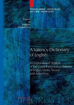 A Valency Dictionary of English (eBook, PDF) - Herbst, Thomas; Heath, David; Roe, Ian F.; Götz, Dieter
