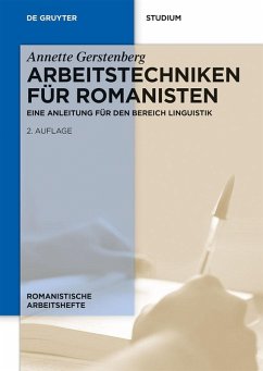 Arbeitstechniken für Romanisten (eBook, PDF) - Gerstenberg, Annette