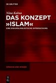 Das Konzept »Islam« (eBook, PDF)