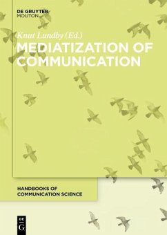 Mediatization of Communication (eBook, PDF)