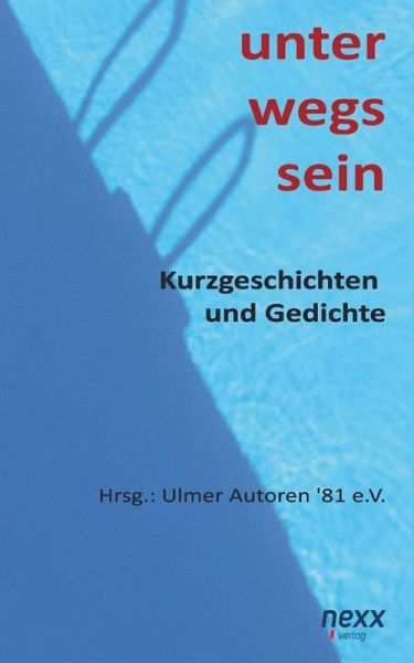 unter wegs sein (eBook, ePUB) unter wegs sein (eBook, ePUB)