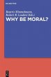 Why Be Moral? (eBook, ePUB) - Bild 1