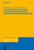 Quantitative Methods in Cognitive Semantics: Corpus-Driven Approaches (eBook, PDF)