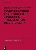 Zweisprachige Lexikographie zwischen Translation und Didaktik (eBook, ePUB)
