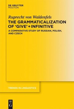 The Grammaticalization of Give + Infinitive (eBook, PDF) - Waldenfels, Ruprecht
