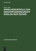 Sprecherurteile zur Dekomponierbarkeit englischer Idiome (eBook, PDF)