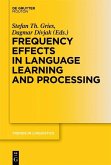 Frequency Effects in Language Learning and Processing (eBook, PDF)