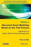 Recurrent Event Modeling Based on the Yule Process (eBook, PDF) Recurrent Event Modeling Based on the Yule Process (eBook, PDF)