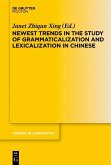 Newest Trends in the Study of Grammaticalization and Lexicalization in Chinese (eBook, PDF)