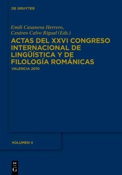 Actas del XXVI Congreso Internacional de Lingüística y de Filología Románicas. Tome II (eBook, PDF)