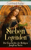 Sieben Legenden: Die Geschichte der Heiligen Jungfrau Maria (eBook, ePUB)