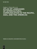 Atlas of Languages of Intercultural Communication in the Pacific, Asia, and the Americas (eBook, PDF)