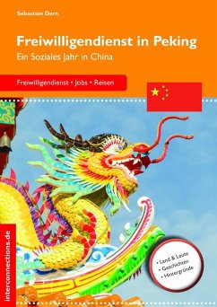 Freiwilligendienst in Peking (eBook, ePUB) - Dern, Sebastian