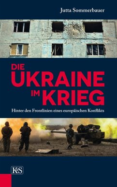 Die Ukraine im Krieg (eBook, ePUB) - Sommerbauer, Jutta
