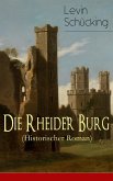 Die Rheider Burg (Historischer Roman) (eBook, ePUB)