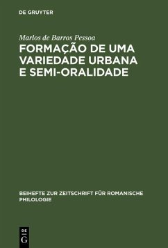 Formação de uma Variedade Urbana e Semi-oralidade (eBook, PDF) - Barros Pessoa, Marlos de