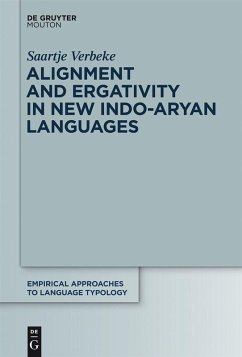 Alignment and Ergativity in New Indo-Aryan Languages (eBook, PDF) - Verbeke, Saartje