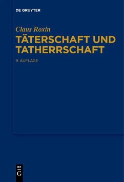Täterschaft und Tatherrschaft (eBook, ePUB) - Roxin, Claus