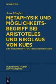 Metaphysik und Möglichkeitsbegriff bei Aristoteles und Nikolaus von Kues (eBook, ePUB)