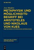 Metaphysik und Möglichkeitsbegriff bei Aristoteles und Nikolaus von Kues (eBook, PDF)