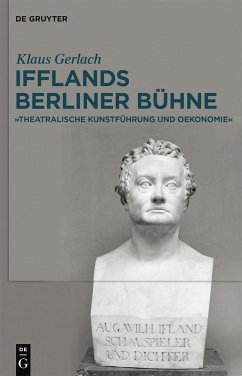 August Wilhelm Ifflands Berliner Bühne (eBook, ePUB) - Gerlach, Klaus