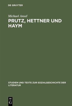 Prutz, Hettner und Haym (eBook, PDF) - Ansel, Michael