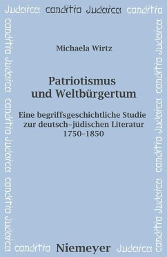 Patriotismus und Weltbürgertum (eBook, PDF) - Wirtz, Michaela