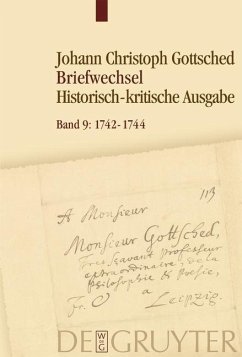 Briefwechsel 9. Historisch-kritische Ausgabe (eBook, PDF) - Gottsched, Johann Christoph