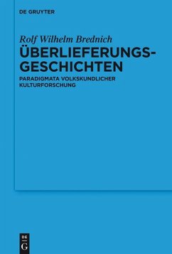 Überlieferungsgeschichten (eBook, PDF) - Brednich, Rolf Wilhelm