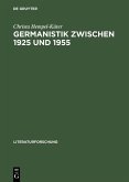 Germanistik zwischen 1925 und 1955 (eBook, PDF)