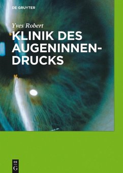 Klinik des Augeninnendrucks (eBook, ePUB) - Robert, Yves