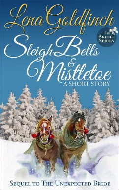 Cover Sleigh Bells & Mistletoe: A Short Story (The Brides, #2) (eBook, ePUB)