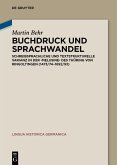 Buchdruck und Sprachwandel (eBook, PDF)