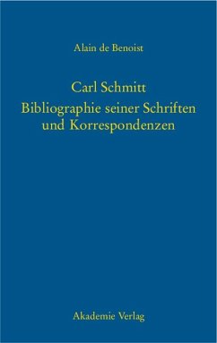 Carl Schmitt - Bibliographie seiner Schriften und Korrespondenzen (eBook, PDF)