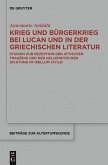 Krieg und Bürgerkrieg bei Lucan und in der griechischen Literatur (eBook, ePUB)